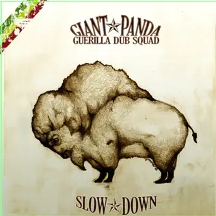 last ned album Giant Panda Guerilla Dub Squad - Slow Down