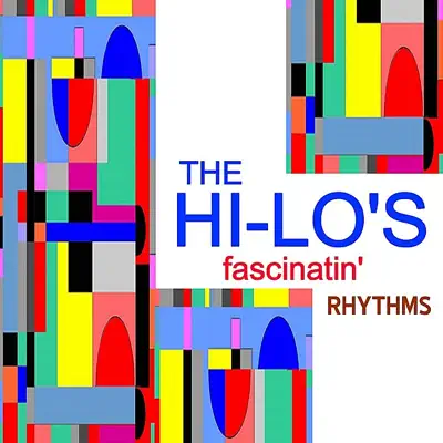 Fascinatin' Rhythms - The Hi-Lo's
