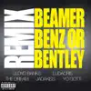 Beamer, Benz, or Bentley (Remix) [feat. Ludacris, The Dream, Jadakiss & Yo Gotti] song lyrics