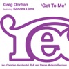 Greg Dorban & Sandra Lima - Get to Me (feat. Sandra Lima) [Stereo Mutants Remix]