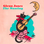 The Wanting - Glenn Jones