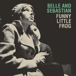 Funny Little Frog - EP - Belle and Sebastian
