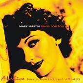 Mary Martin - It's a Lovely Day Tomorrow