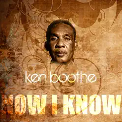 Now I Know - Single - Ken Boothe