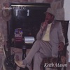 Keith Mason - Angels Watchin Over Me