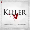 Killer (feat. Clinton Sparks) album lyrics, reviews, download