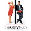 The Ugly Truth (Original Motion Picture Soundtrack), 2009