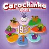 Carochinha Vol. I album lyrics, reviews, download