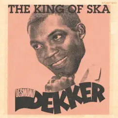 The King of Ska by Desmond Dekker album reviews, ratings, credits