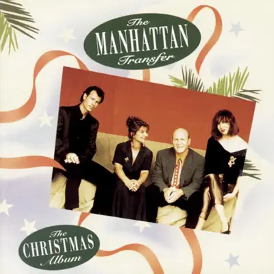 The Christmas Album - The Manhattan Transfer The Christmas Album - The Manhattan Transfer
