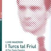 I Turcs tal Friul di Pier Paolo Pasolini artwork