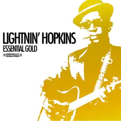 Lightnin’ Hopkins: Essential Gold (Remastered) - Lightnin' Hopkins