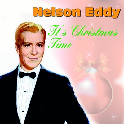 Christmas With Nelson Eddy - Nelson Eddy