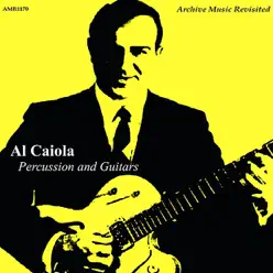 Percussion and Guitars - Al Caiola Percussion and Guitars - Al Caiola