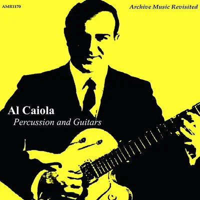 Percussion and Guitars - Al Caiola Percussion and Guitars - Al Caiola