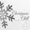 Christmas Chill - The Most Famous Relaxing Melodies