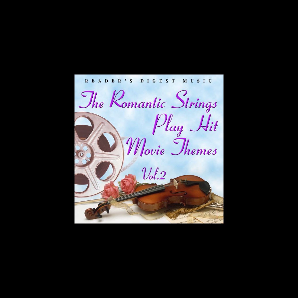 ‎Reader's Digest Music: The Romantic Strings Play Hit Movie Themes Vol ...