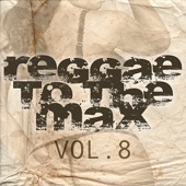 Reggae To the Max, Vol. 8 artwork