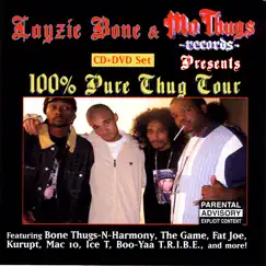 Layzie Bone & Mo Thugs Records Presents 100% Pure Thug Tour by Layzie Bone album reviews, ratings, credits