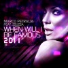 When Will I Be Famous 2011 (Remixes) [feat. ZsuZsa] - EP