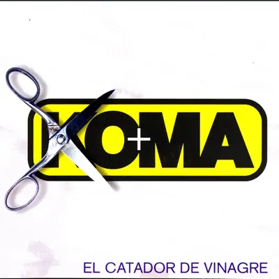 El Catador de Vinagre - Koma