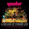 A Decade of Yonder Live, Vol. 4: 9/29/2001 Boulder, CO, 2008