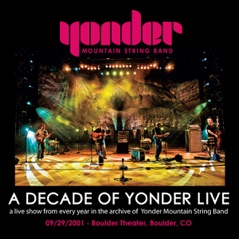 A Decade of Yonder Live, Vol. 4: 9/29/2001 Boulder, CO