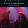 Contes et complaintes, deux voix contemporaines