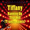 Running Up That Hill (Trance Remix) - Single, 2010