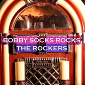 Bobby Sox Rocks - The Rockers artwork