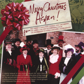 Merry Christmas Aspen! - The Aspen Community Chorus and Orchestra, The Aspen Children's Christmas Choir & The Snowmass Dickens Carolers