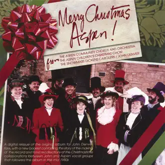 Merry Christmas Aspen! by The Aspen Community Chorus and Orchestra, The Aspen Children's Christmas Choir & The Snowmass Dickens Carolers album reviews, ratings, credits