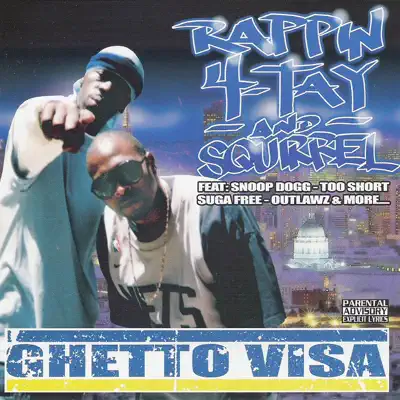 Ghetto Visa - Rappin' 4-Tay Ghetto Visa - Rappin' 4-Tay