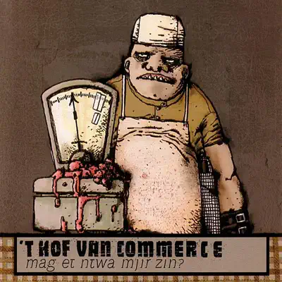 Mag Et Ntwa Mjir Zin? - EP - 't Hof Van Commerce