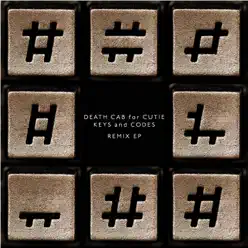 Keys and Codes (Remixes) - Death Cab For Cutie