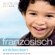 N.N. - Audio Französisch entdecken. Der Spannende Sprachkurs für Kinder