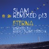 Slam Remixed, Pt. 3 - EP