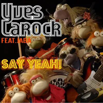 Say Yeah (feat. Jaba) - Single - Yves Larock