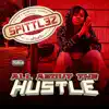 All About the Hustle album lyrics, reviews, download