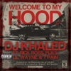 Welcome to My Hood (feat. Rick Ross, Plies, Lil Wayne & T Pain) - Single