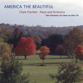 Clare Fischer - America the Beauiful