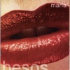 Besos, 2007