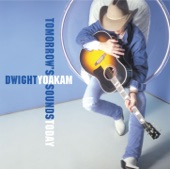 Dwight Yoakam - The Sad Side of Town