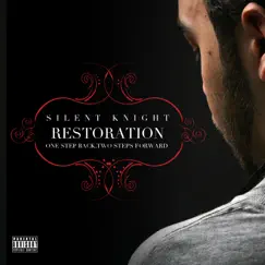 Restoration: One Step Back, Two Steps Forward by Silent Knight album reviews, ratings, credits