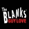 Guy Love - The Blanks lyrics