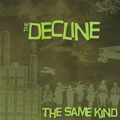 The Same Kind - EP - The Decline