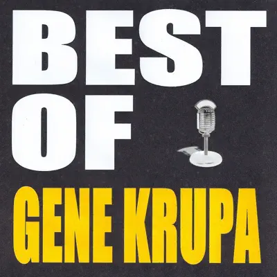 Best of Gene Krupa - Gene Krupa