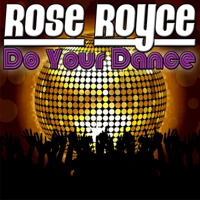 Do Your Dance - Rose Royce