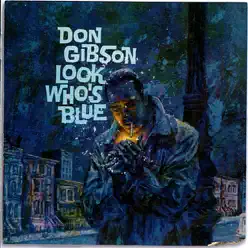 Look Who's Blue - Don Gibson