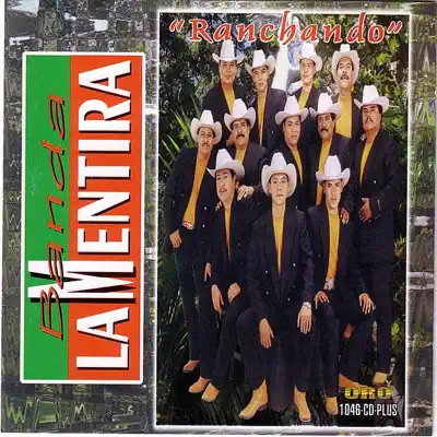 Ranchando - Banda La Mentira